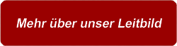 Mehr über unser Leitbild
